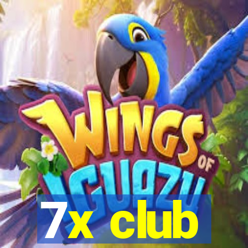 7x club